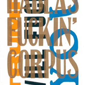 Habeas Fuckin Corpus